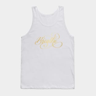 Breathe in Gold Tank Top